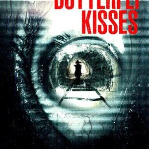 Butterfly Kisses - Rotten Tomatoes