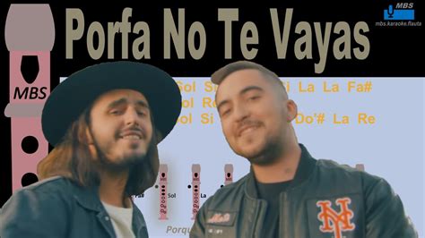 Porfa No Te Vayas Beret Morat Flauta Dulce Cover By Mbs Con Notas