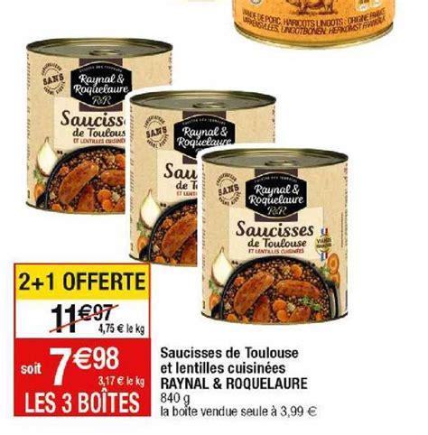 Offre Saucisses De Toulouse Et Lentilles Cuisin Es Raynal Roquelaure