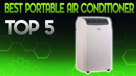 Best Portable Air Conditioners In 2019 Portable Air Conditioner