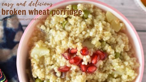 Savory Broken Wheat Porridge Recipe How To Make Vegetable Dalia