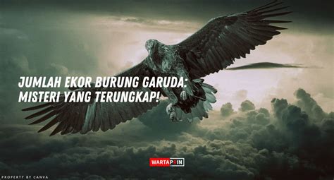 Jumlah Ekor Burung Garuda Misteri Yang Terungkap