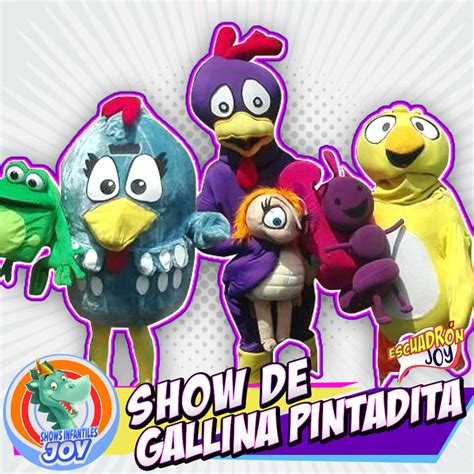 Show De La Gallina Pintadita Para Fiestas