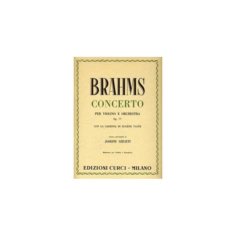 Johannes Brahms Concerto Per Violino E Orchestra Op 77