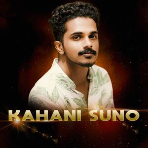 KAHANI SUNO Songs Download, MP3 Song Download Free Online - Hungama.com