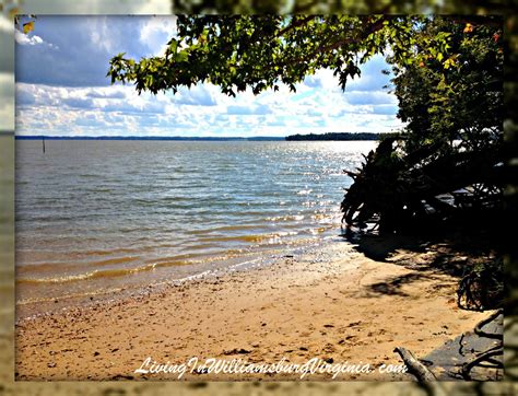 Living In Williamsburg Virginia Jams River Beach Williamsburg Virginia