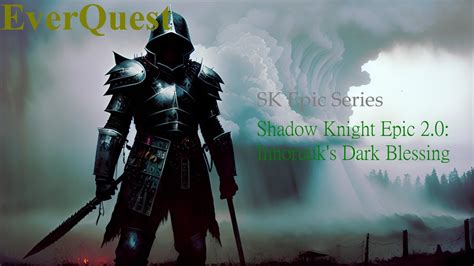 Everquest Quest Shadow Knight Epic 20 Innoruuks Dark Blessing