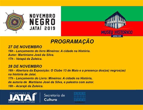 NOVEMBRO NEGRO JATAÍ Programação do Museu Histórico Francisco Honório