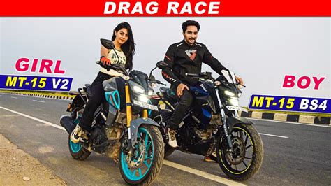 Yamaha Mt V Boy Vs Mt Bs Girl Drag Race Ladki Samajh