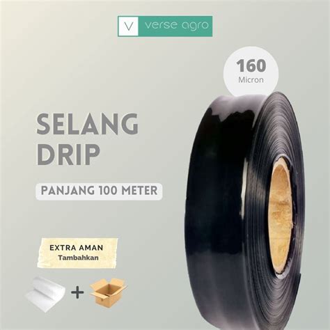 Jual SELANG DRIP IRIGASI 3 4 INCH 100 METER TEBAL 160 MIKRON Shopee