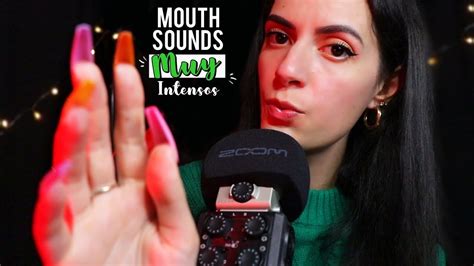 Asmr Espa Ol Mouth Sounds Muy Intensos En Tus Oidos Asmr Visual