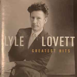 Lyle Lovett – Greatest Hits (2017, CD) - Discogs