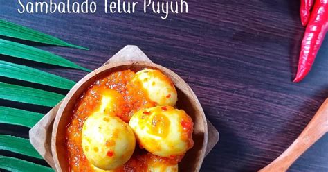 Resep Sambalado Telur Puyuh Oleh Lia Ariani Cookpad