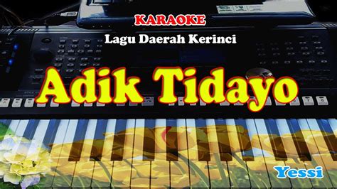 Lagu Daerah Kerinci ADIK TIDAYO KARAOKE YouTube