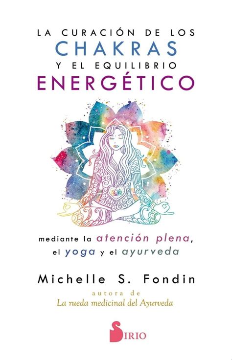 La curación de los chakras y el equilibrio energético PChome 24h書店