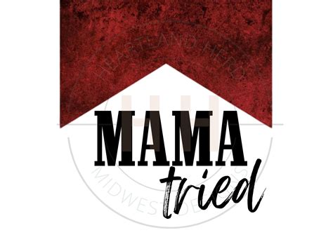 Mama Tried PNG Cigarette Top Sublimation Graphic Design Etsy