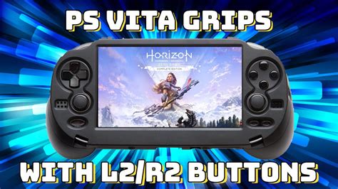 Review Ps Vita Grips With L R Buttons Youtube