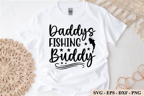 Daddys Fishing Buddy Svg Graphic By Luxesvgcreations Creative Fabrica