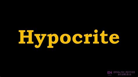 Hypocrite Meaning Pronunciation Examples How To Pronounce