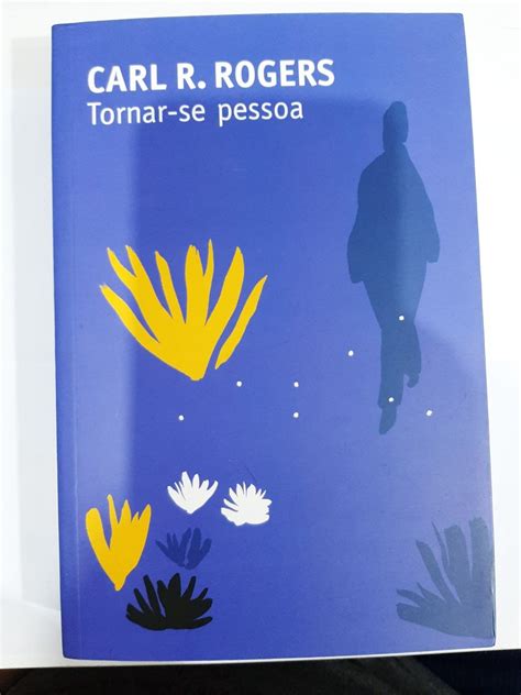 Livro Tornar Se Pessoa De Carl Rogers Livro Usado Enjoei