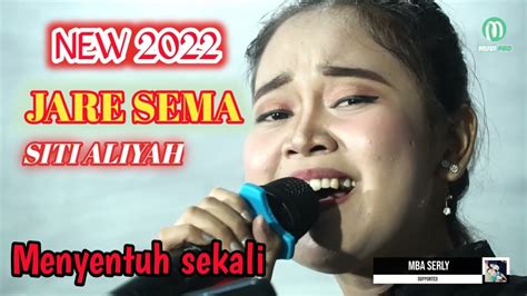 JARE SEMA SITI ALIYAH ANGGI WULANDARI TARLING TERBARU 2022