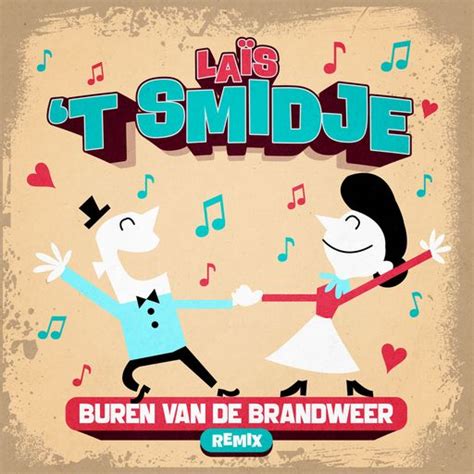 Jouwradio Lais En Buren Van De Brandweer Het Smidje