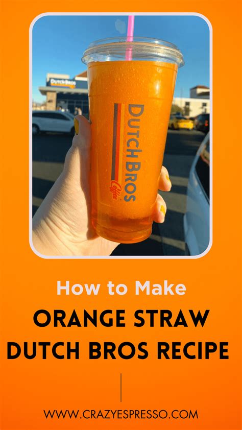 Orange Straw Dutch Bros Recipe A Refreshing Drink