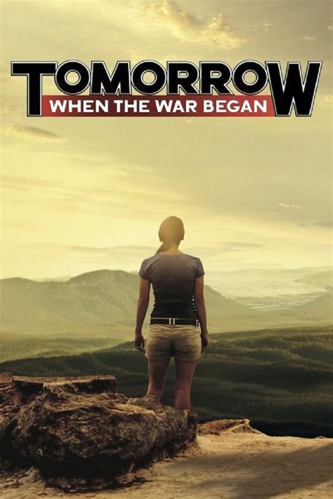 Tomorrow When The War Began 2010 — The Movie Database Tmdb