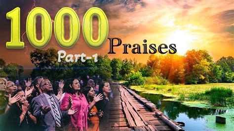 1000 Praises To Lord JESUS CHRIST In English Part 1 1 250 1000