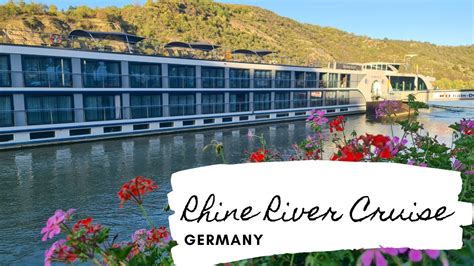 Riviera Travel Rhine River Cruise Youtube