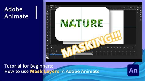 Adobe Animate Tutorial For Beginners How To Use Mask Layers Masking In Animate Youtube