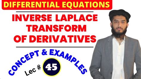 inverse laplace transforms  derivatives concept examples
