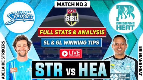 Bbl Live Str Vs Hea Dream Prediction Str Vs Hea Dream Team Of