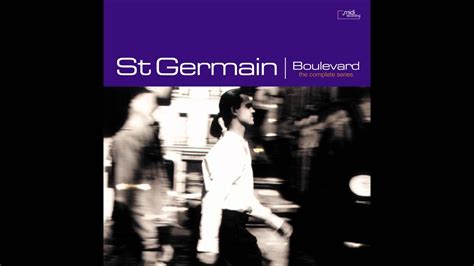 St Germain Whats New Audio From Deep House Classic Album