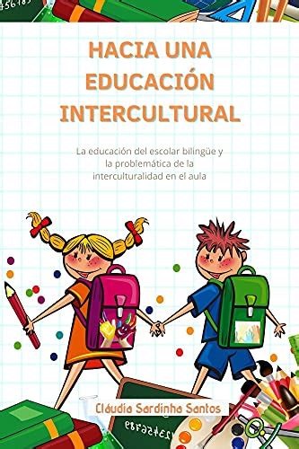 Amazon Hacia Una EducaciÓn Intercultural La Educación Del Escolar