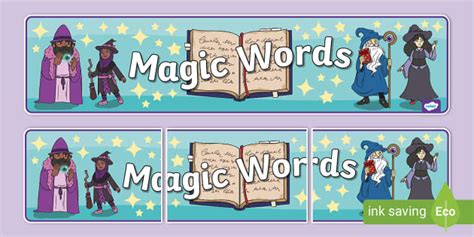 Magic Words Display Banner Teacher Made Twinkl