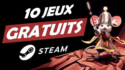 Jeux Gratuits Ne Pas Manquer Sur Steam Aventure Action