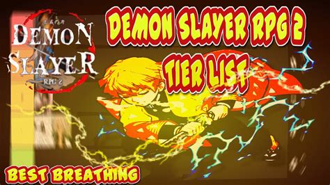 Best Breathing In Demon Slayer Rpg2 Demon Slayer Rpg 2 Tier List