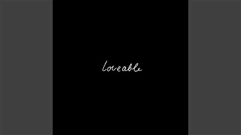 Loveable - YouTube