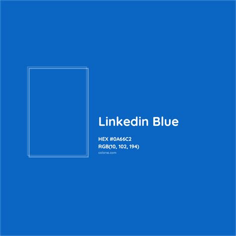 About Linkedin Blue Color Color Codes Similar Colors And Paints