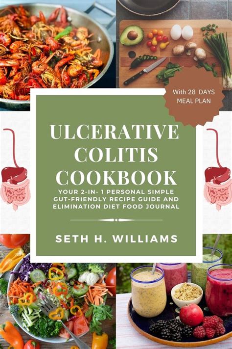 Ulcerative Colitis Cookbook Ebook Seth H Williams 1230005955534