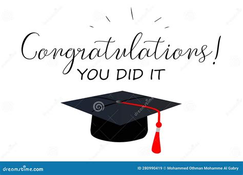 Congratulations You Did It Graduate