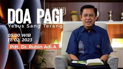 Doa Pagi Yesus Sang Terang Pdt Dr Rubin Adi Abraham Jumat