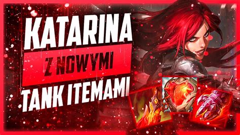 KATARINA POD NOWE TANK ITEMY JEST OP? - YouTube