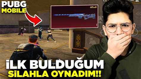 İLK BULDUĞUM SİLAHLA OYNADIM PUBG MOBİLE YouTube