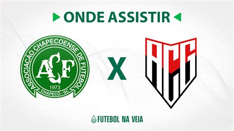 Chapecoense x Atlético GO onde assistir ao vivo horário do jogo e