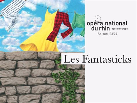 The Fantasticks Opéra National du Rhin 2024 Production