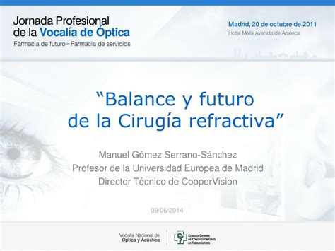 Ppt Balance Y Futuro De La Cirug A Refractiva Powerpoint