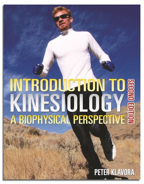 Introduction To Kinesiology A Biophysical Perspective 2nd Edition