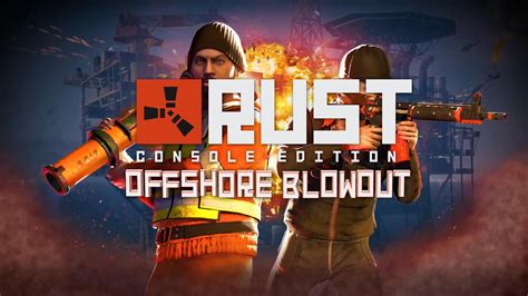 Rust Console Edition Update 130 Patch Notes Today February 24